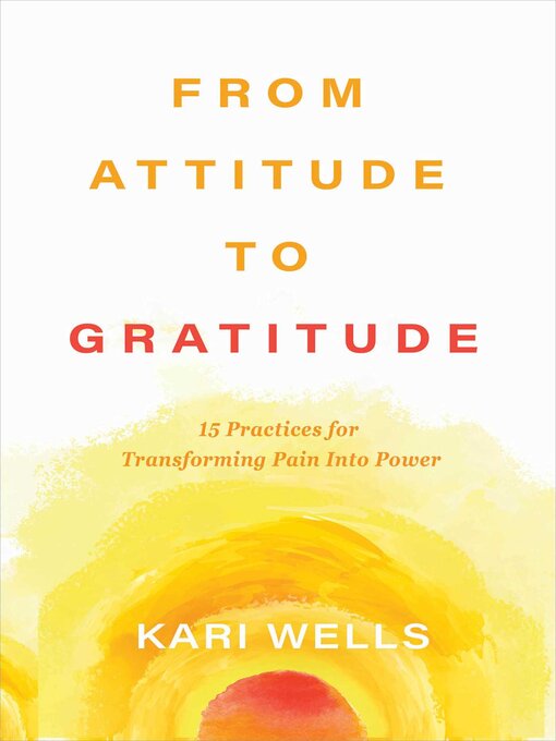Cover image for From Attitude to Gratitude